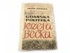 GDAŃSKA POLITYKA JÓZEFA BECKA - Bogdan Dopierała 